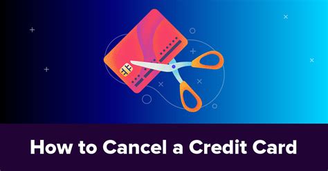 what happens if i cancel a credit card